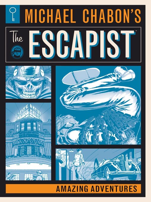 Cover image for Michael Chabon's The Escapist: Amazing Adventures